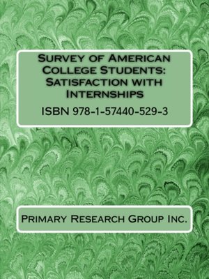 cover image of Survey of American College Students: Satisfaction with Internships